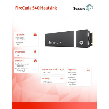 Dysk SSD FireCuda 540 1TB M.2S Heatsink